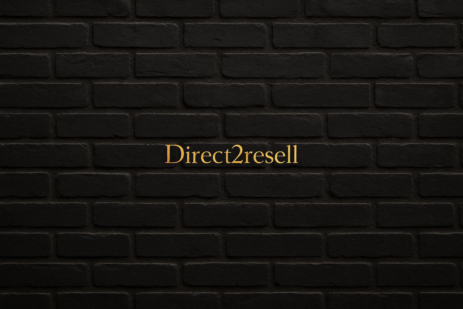 Una pared de maones negros con un texo pequeño de fondo que diga¨Direct2resell¨ el texto en dorado